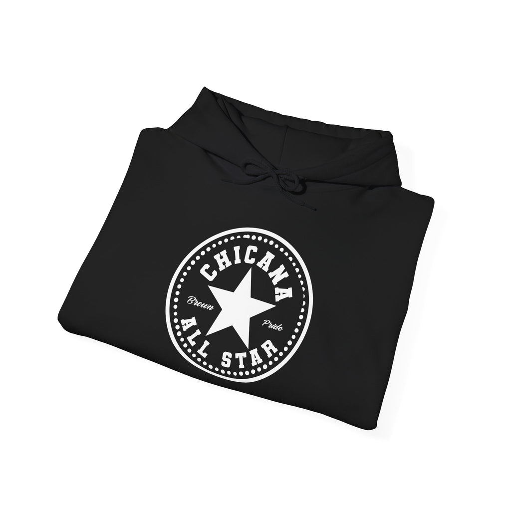 Chicana All Star Hoodie — Vintage Latina Pride Sweatshirt