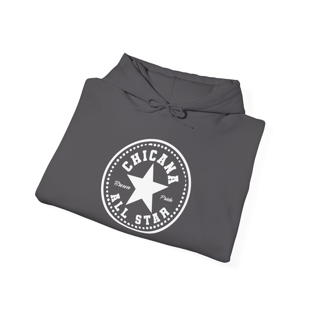 Chicana All Star Hoodie — Vintage Latina Pride Sweatshirt