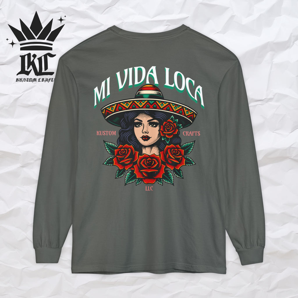 Mi Vida Loca - Long Sleeve T-Shirt (BACK PRINT)