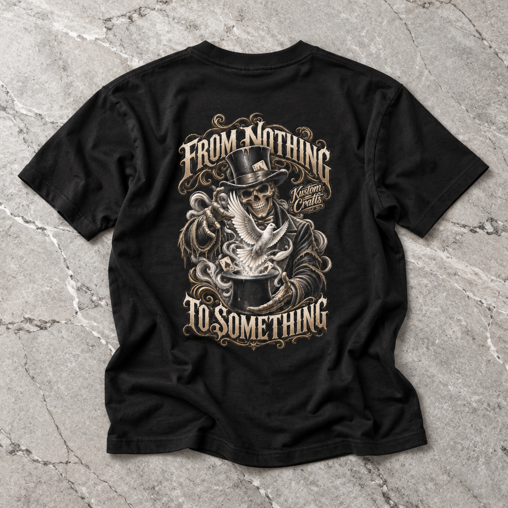 From Nothing to Something - Shaka Wear T-Shirt