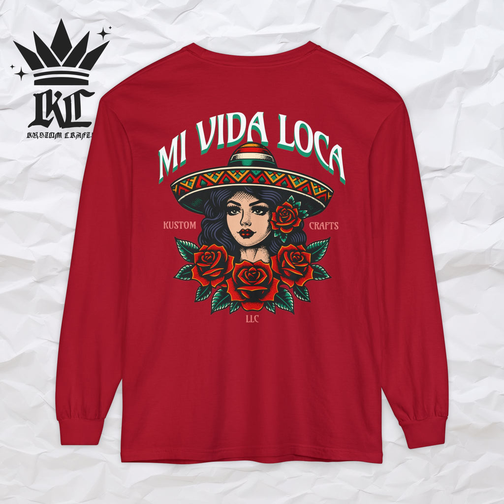 Mi Vida Loca - Long Sleeve T-Shirt (BACK PRINT)